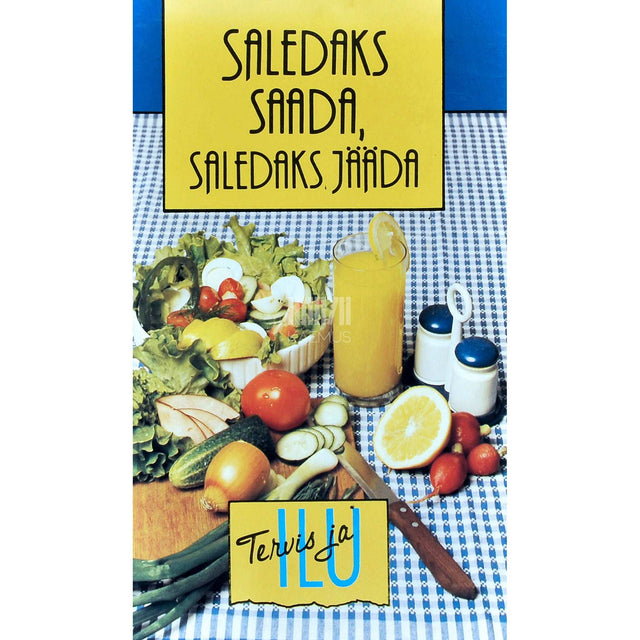 Marje Sepp - Saledaks saada, saledaks jääda. Toiduretsepte