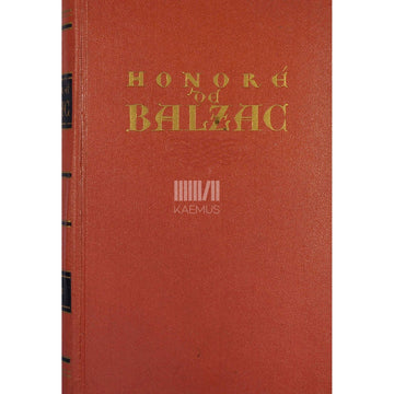 Honoré de Balzac - Inimlik komöödia. Stseenid Pariisi elust