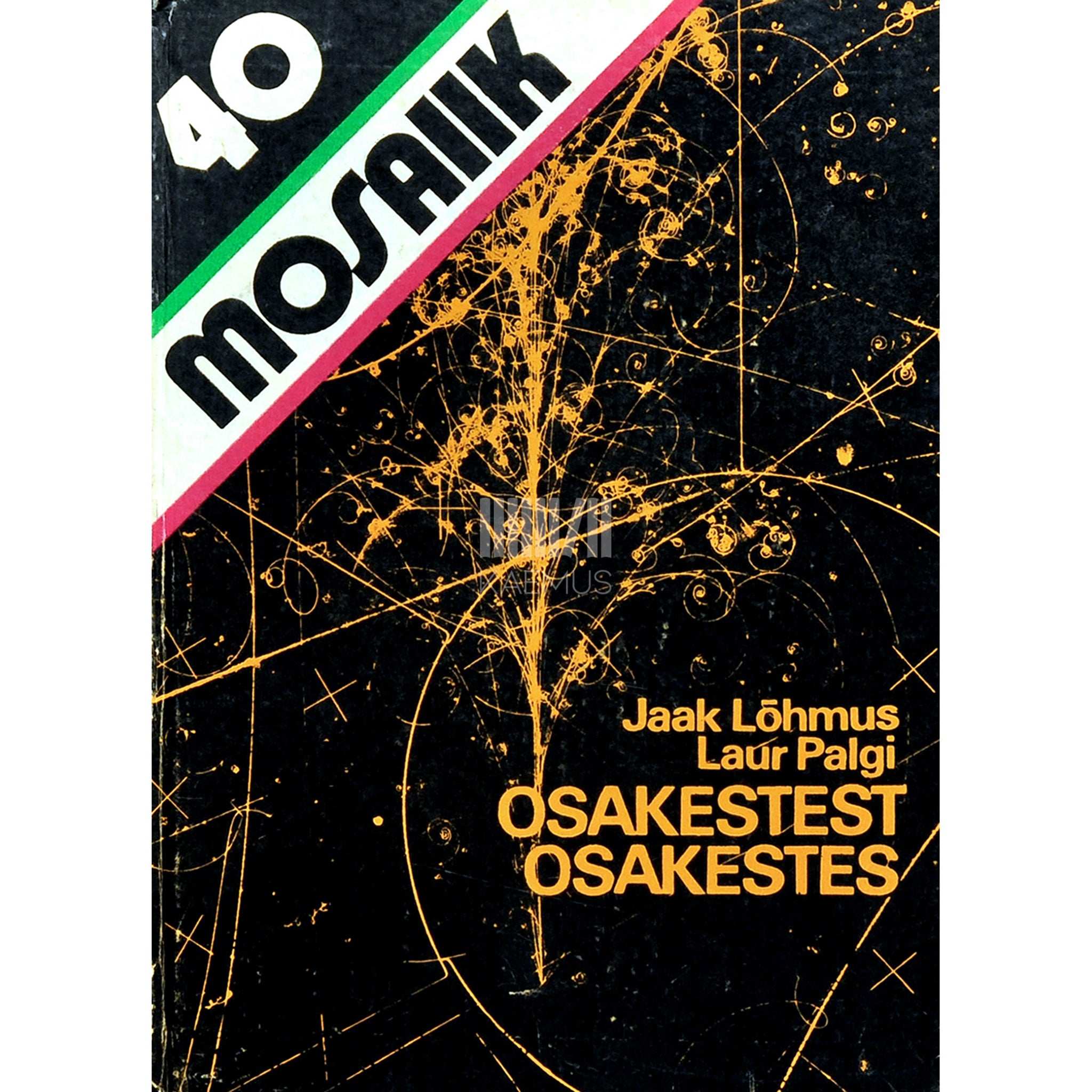 Jaak Lõhmus, Laur Palgi Osakestest osakestes. Kaasaegsetest ettekujutustest …