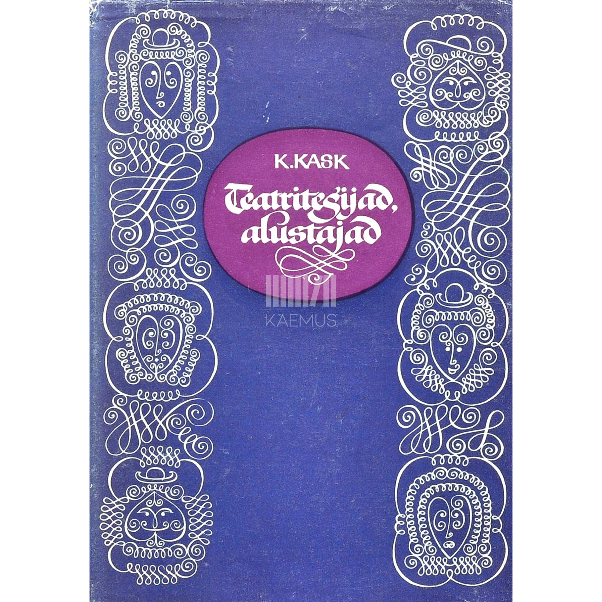 Karin Kask Teatritegijad, alustajad. Eesti teatrilugu - 1917