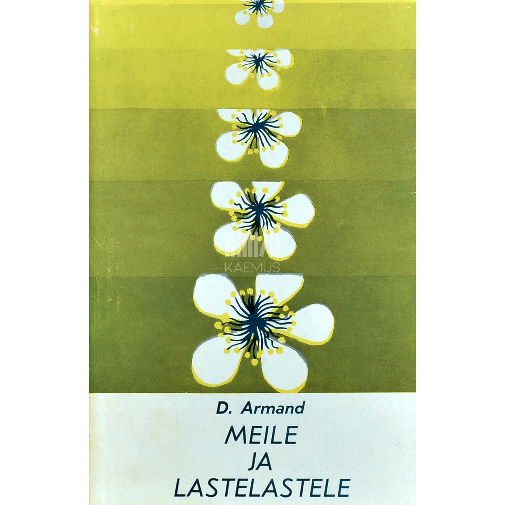 David Armand Meile ja lastelastele