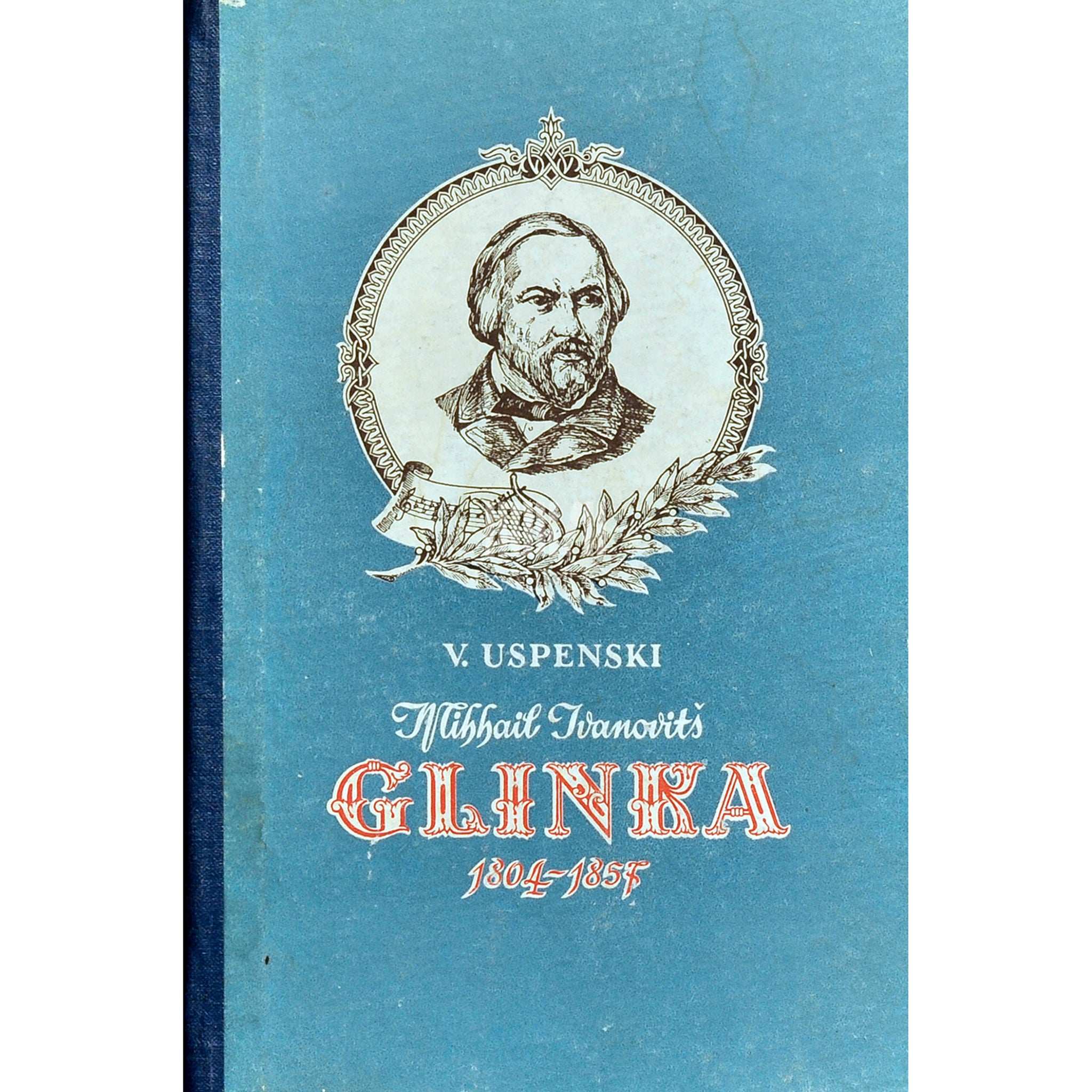 Vsevolod Uspenski Mihhail Ivanovitš Glinka 1804-1857