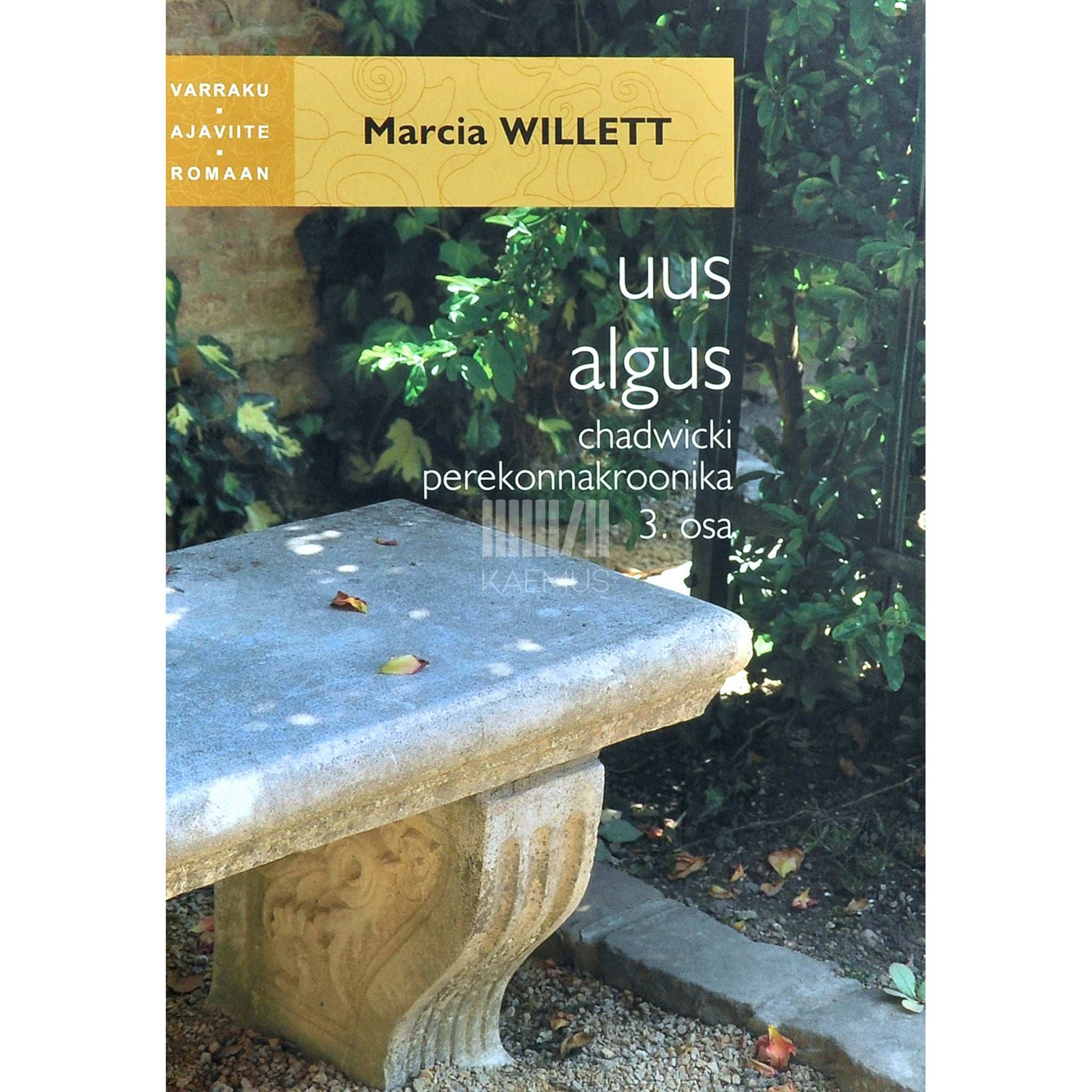 Marcia Willett - Uus algus 3. osa