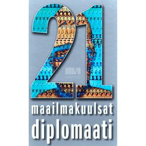 … 21 maailmakuulsat diplomaati