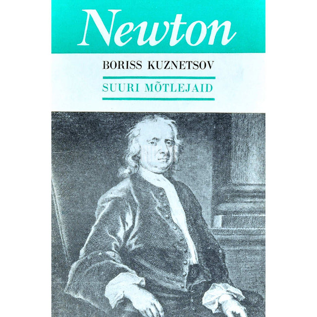 Boriss Kuznetsov - Newton