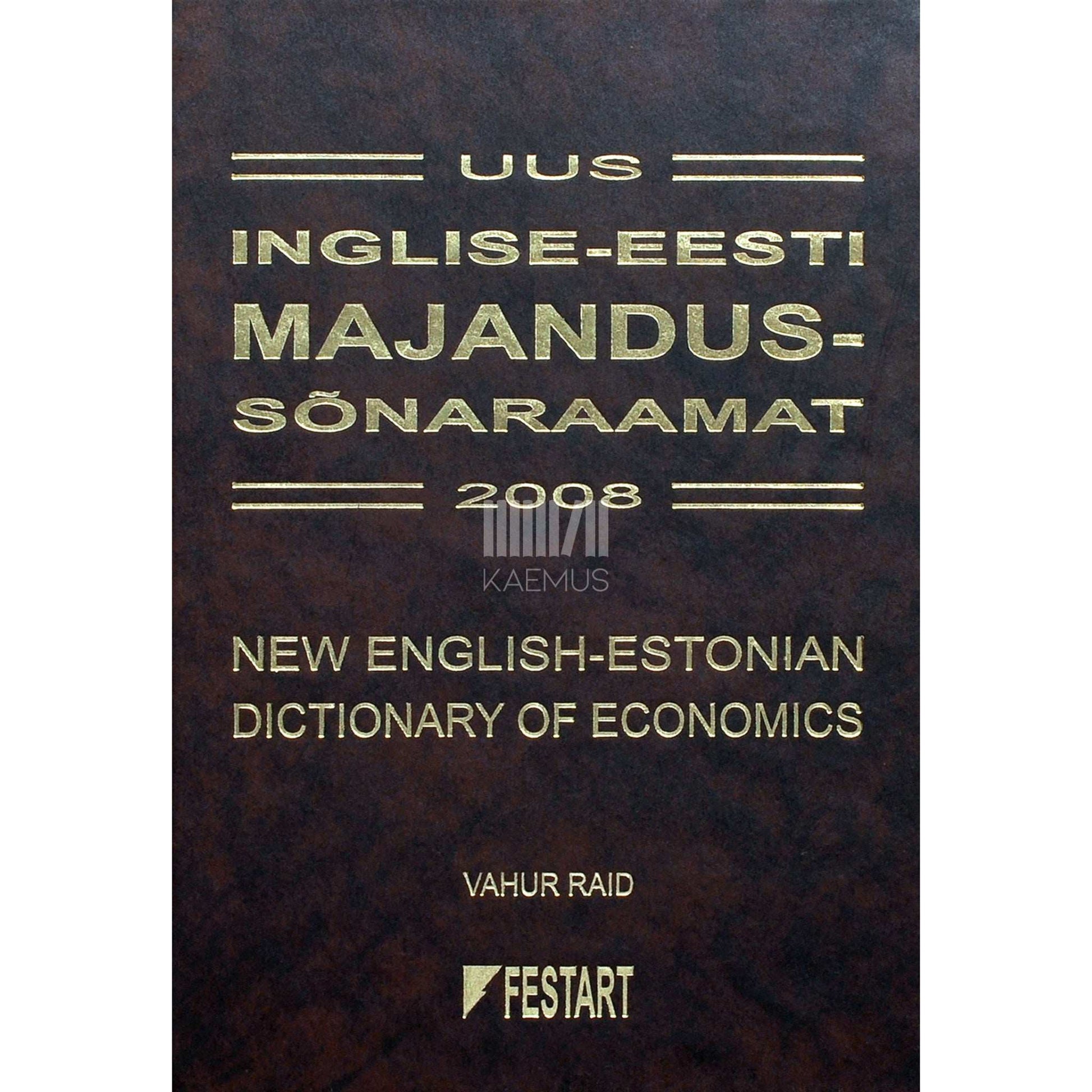 … - Uus inglise-eesti majandussõnaraamat 2008