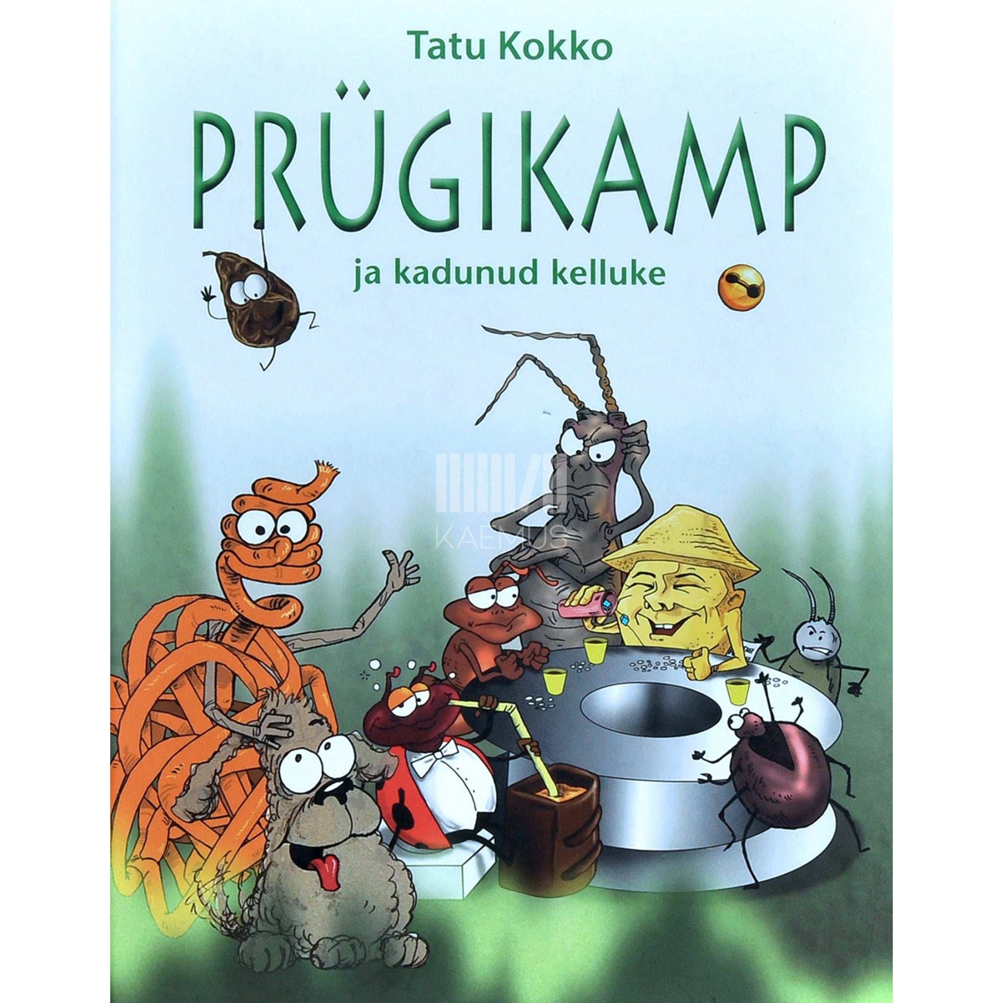 Tatu Kokko Prügikamp ja kadunud kelluke