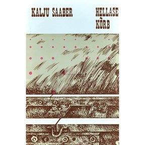 Kalju Saaber Hellase kõrb