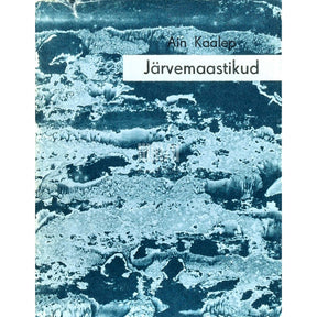 Ain Kaalep Järvemaastikud