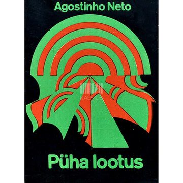 Agostinho Neto - Püha lootus. Luulevalmik