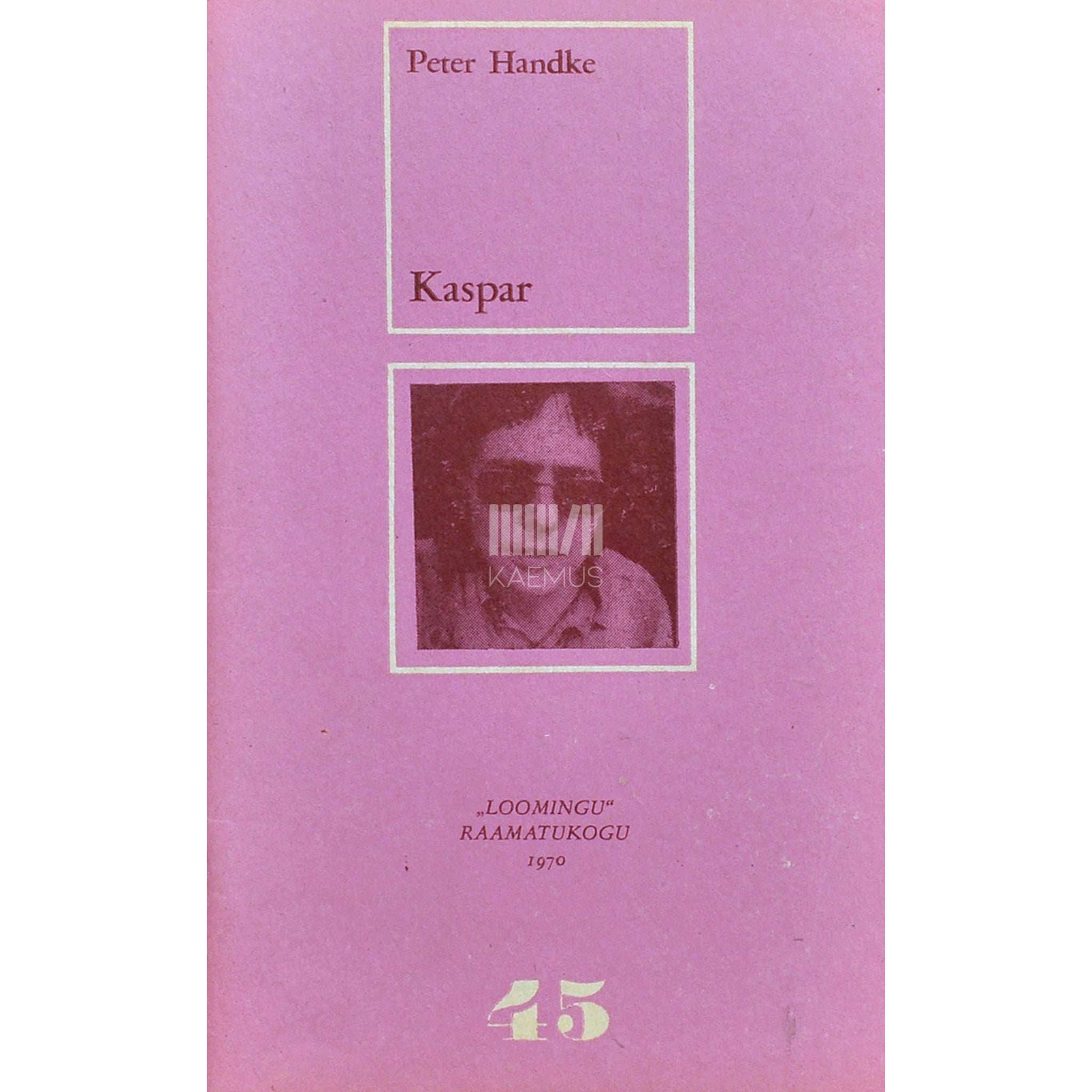 Peter Handke Kaspar