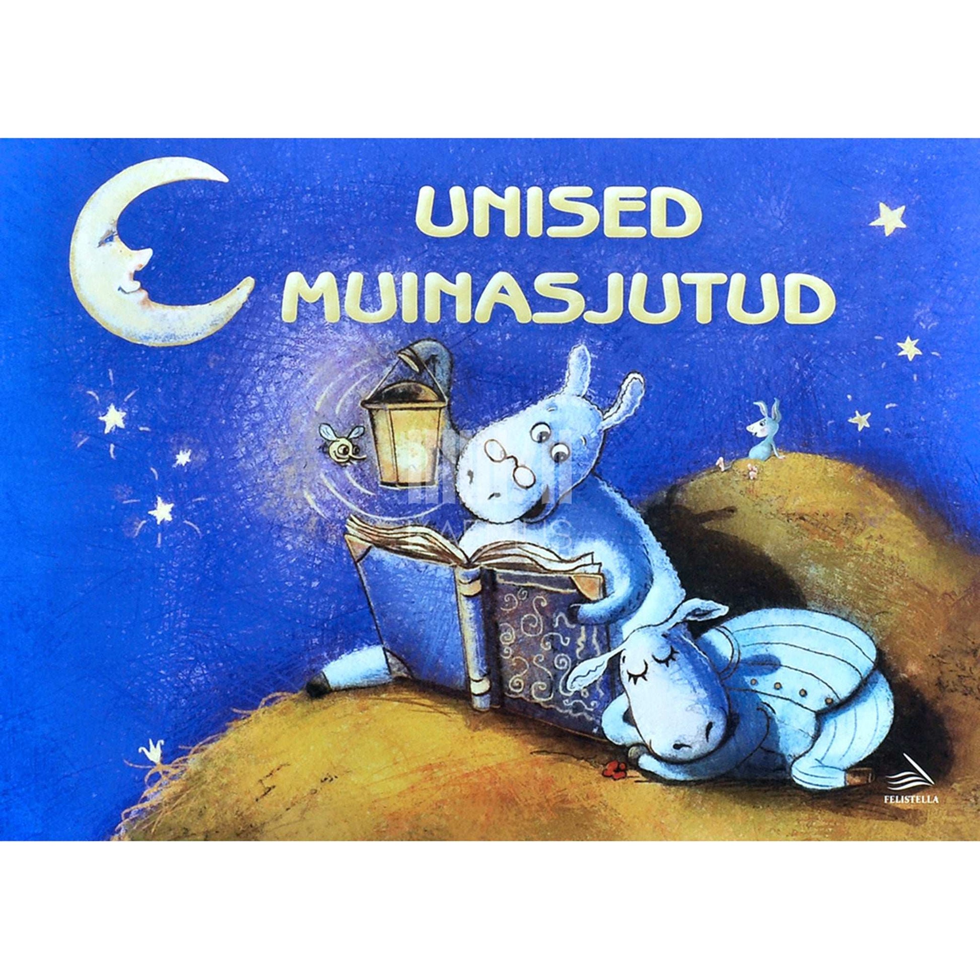 … - Unised muinasjutud