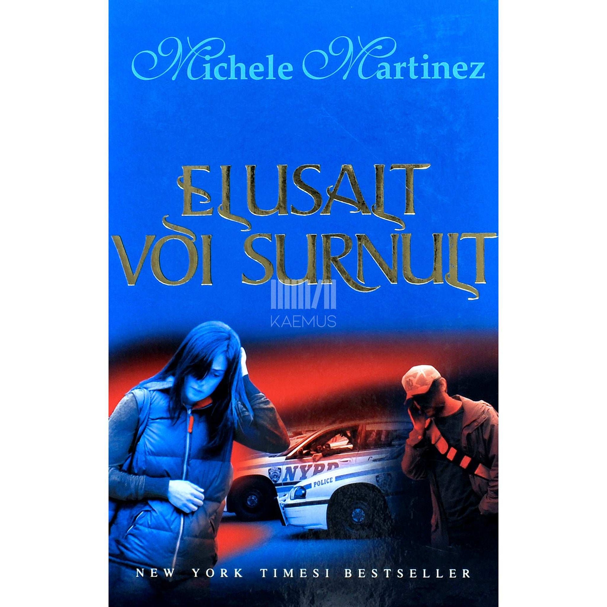 Michele Martinez - Elusalt või surnult