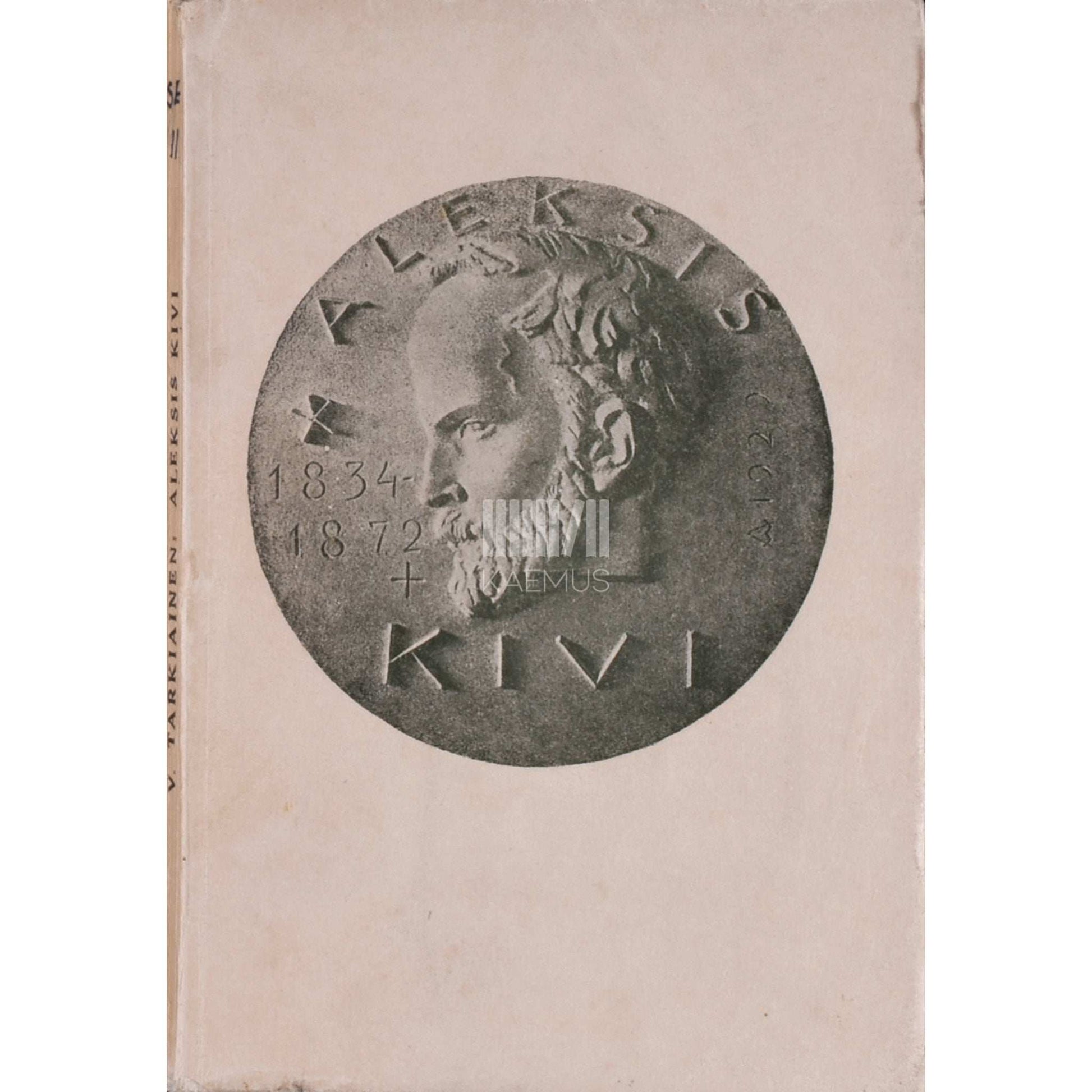 Viljo Tarkiainen - Aleksis Kivi