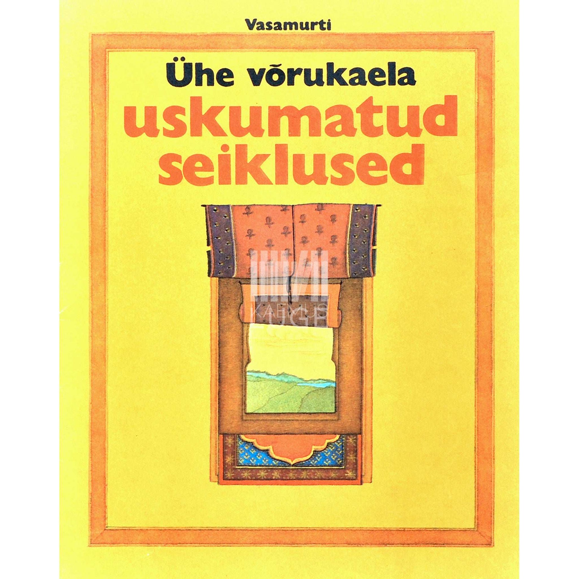 Vasamurti - Ühe võrukaela uskumatud seiklused