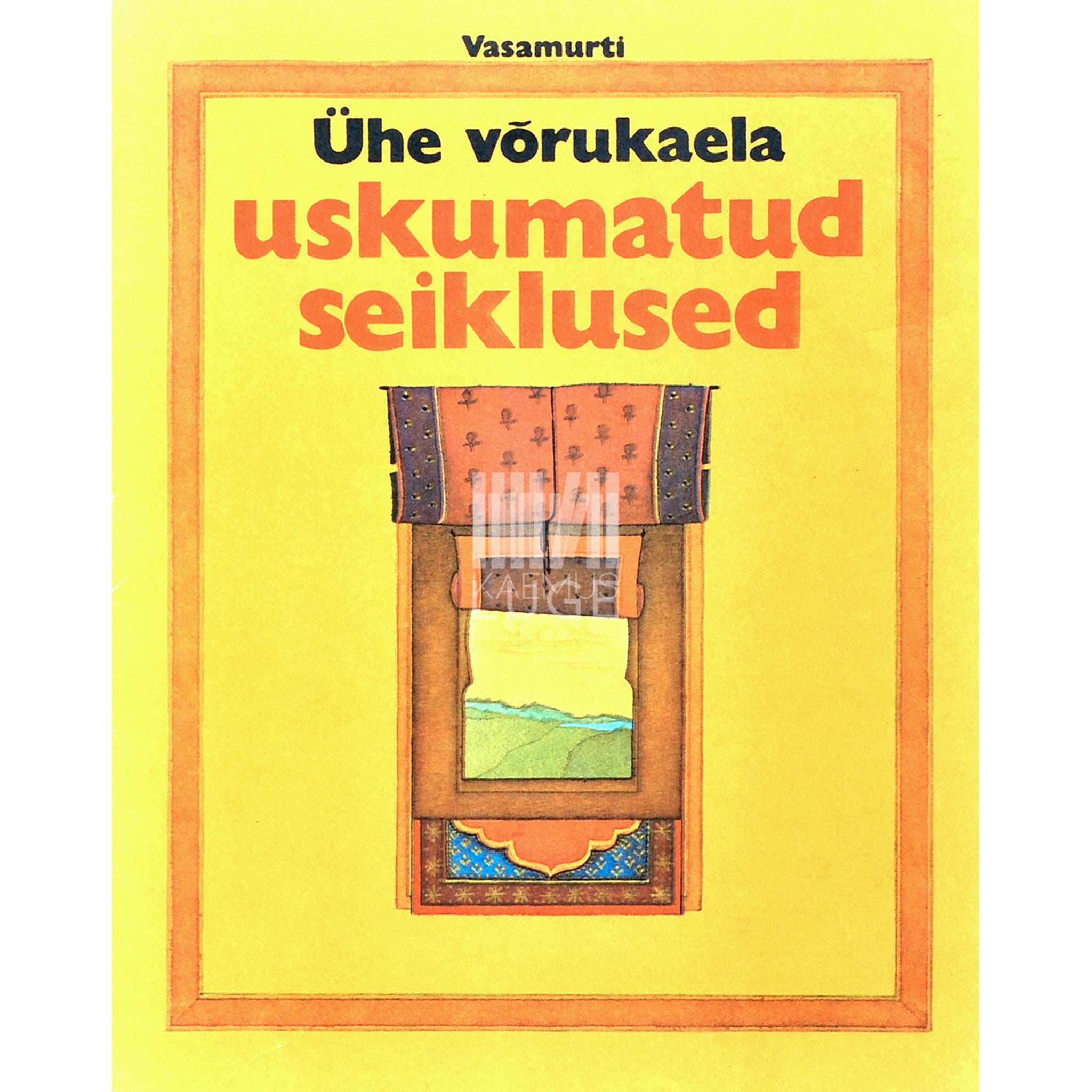 Vasamurti Ühe võrukaela uskumatud seiklused