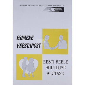 Mall Laur Esimene verstapost. Eesti keele suhtluse algtase