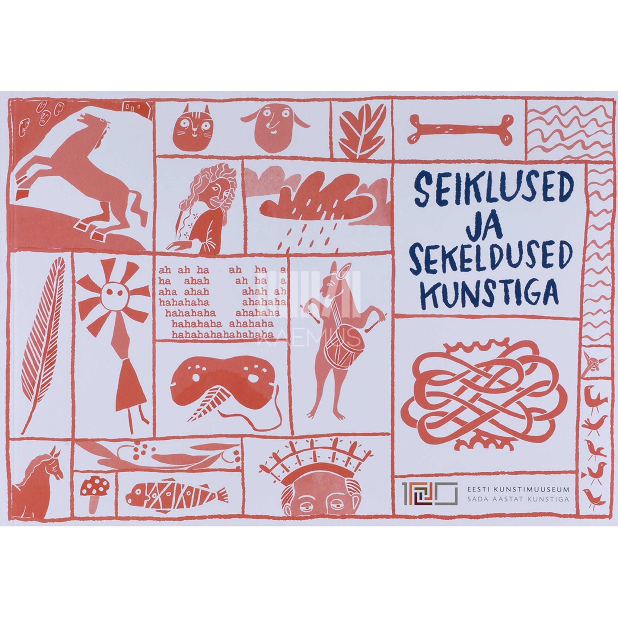 … Seiklused ja sekeldused kunstiga