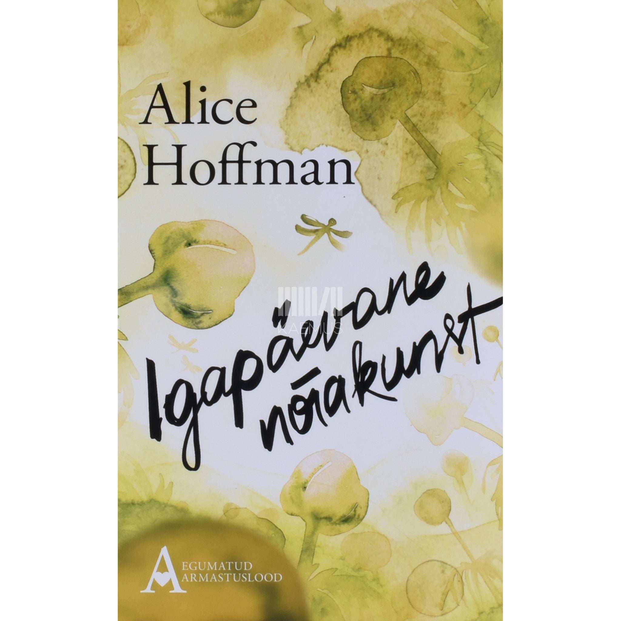 Alice Hoffman Igapäevane nõiakunst