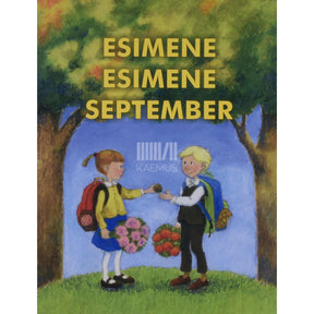 … Esimene esimene september