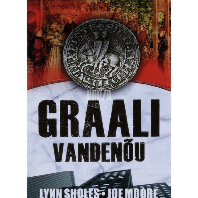 Joe Moore, Lynn Sholes - Graali vandenõu