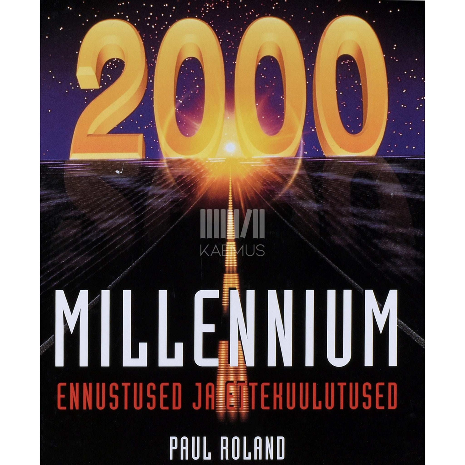 Paul Roland - Millennium. Ennustused ja ettekuulutused