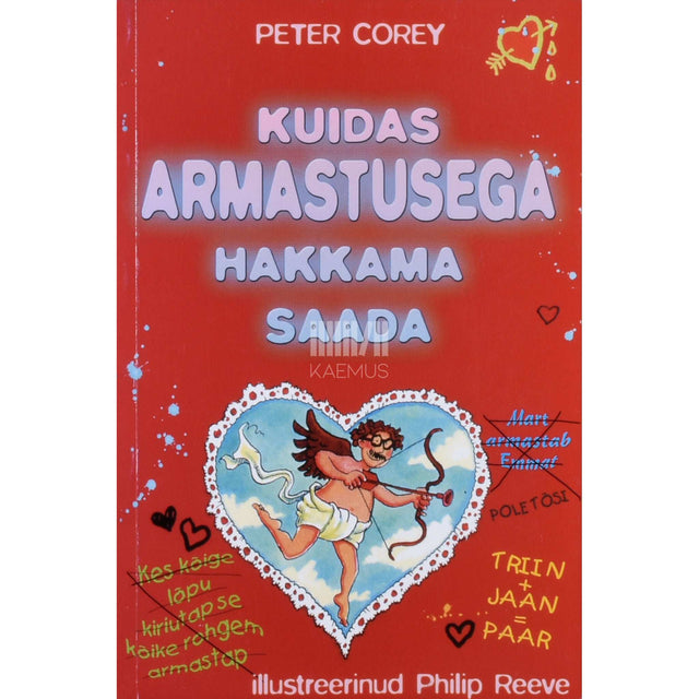 Peter Corey - Kuidas armastusega hakkama saada