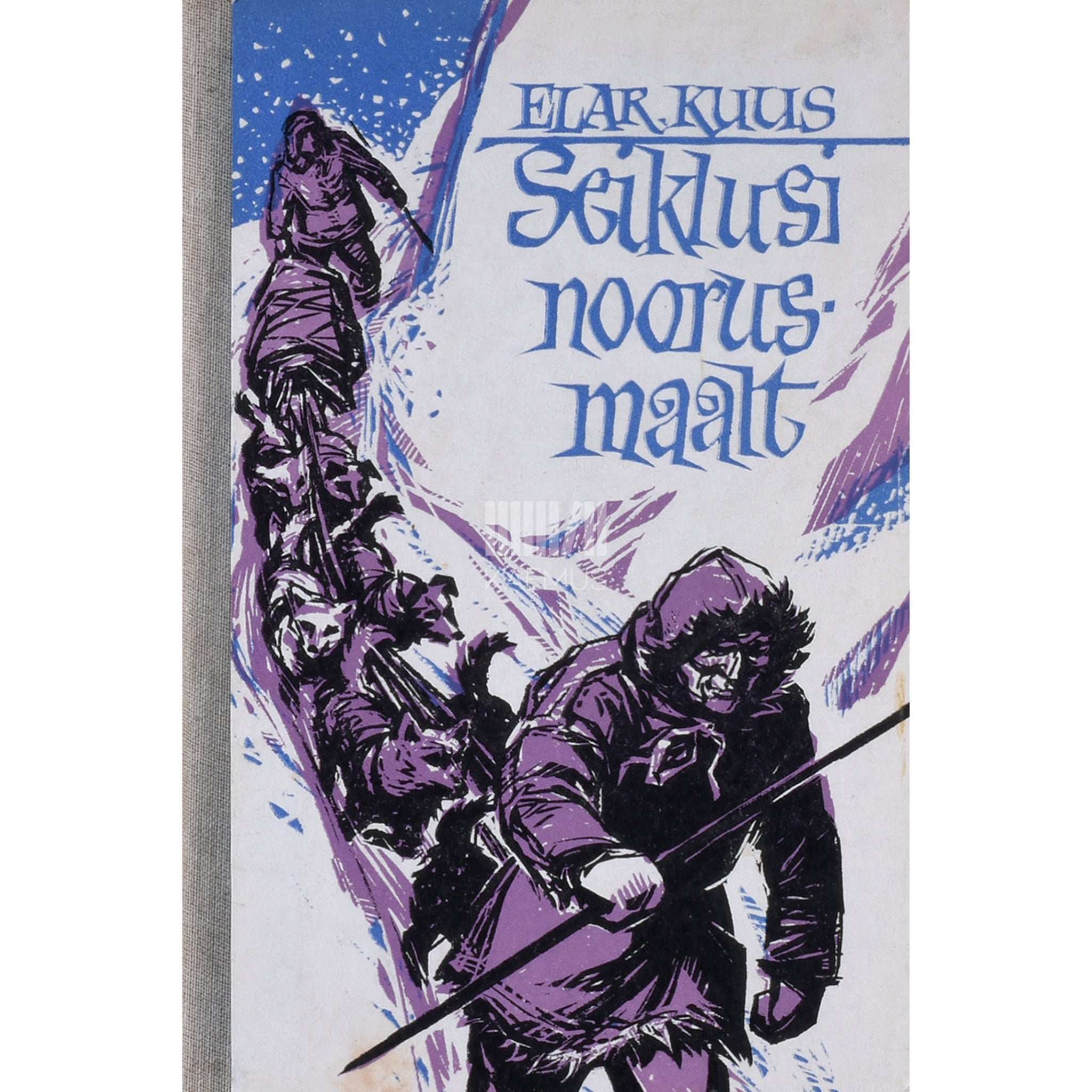 Elar Kuus Seiklusi noorusmaalt