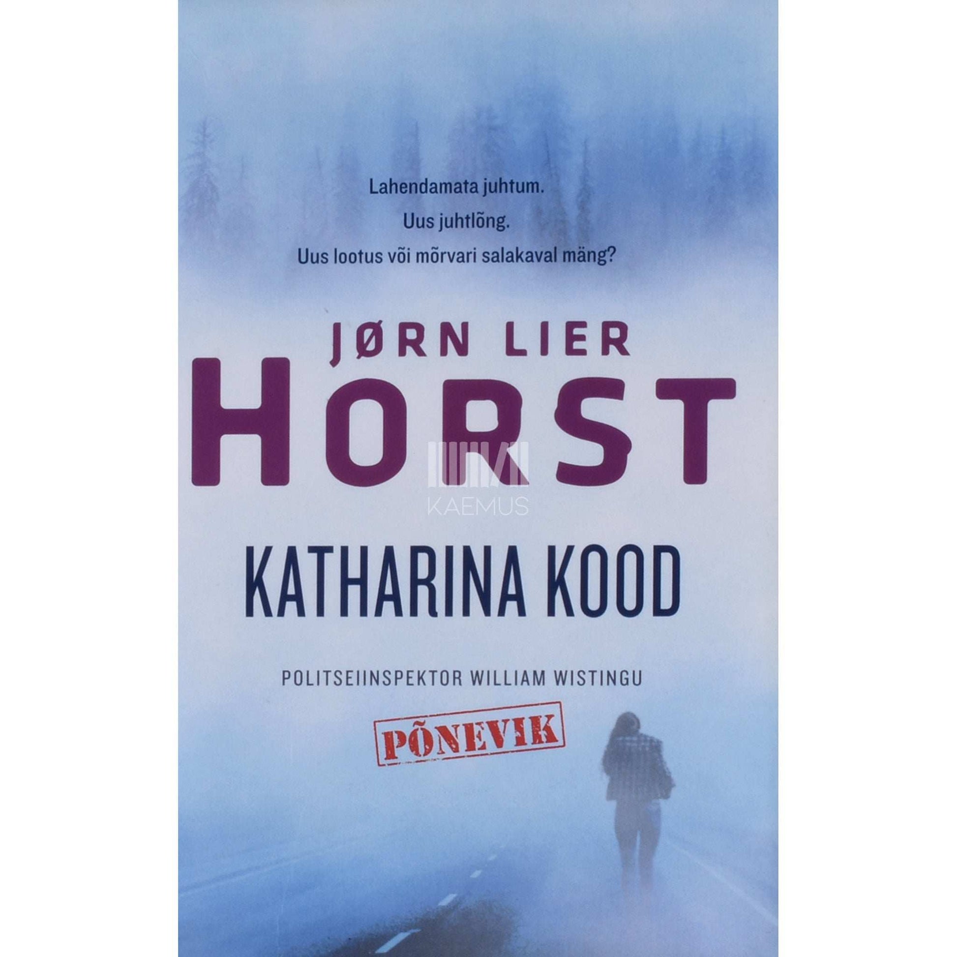 Jørn Lier Horst - Katharina kood. Kriminaalromaan 1. osa