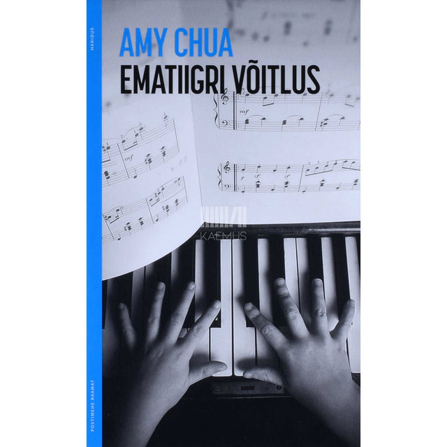 Amy Chua - Ematiigri võitlus
