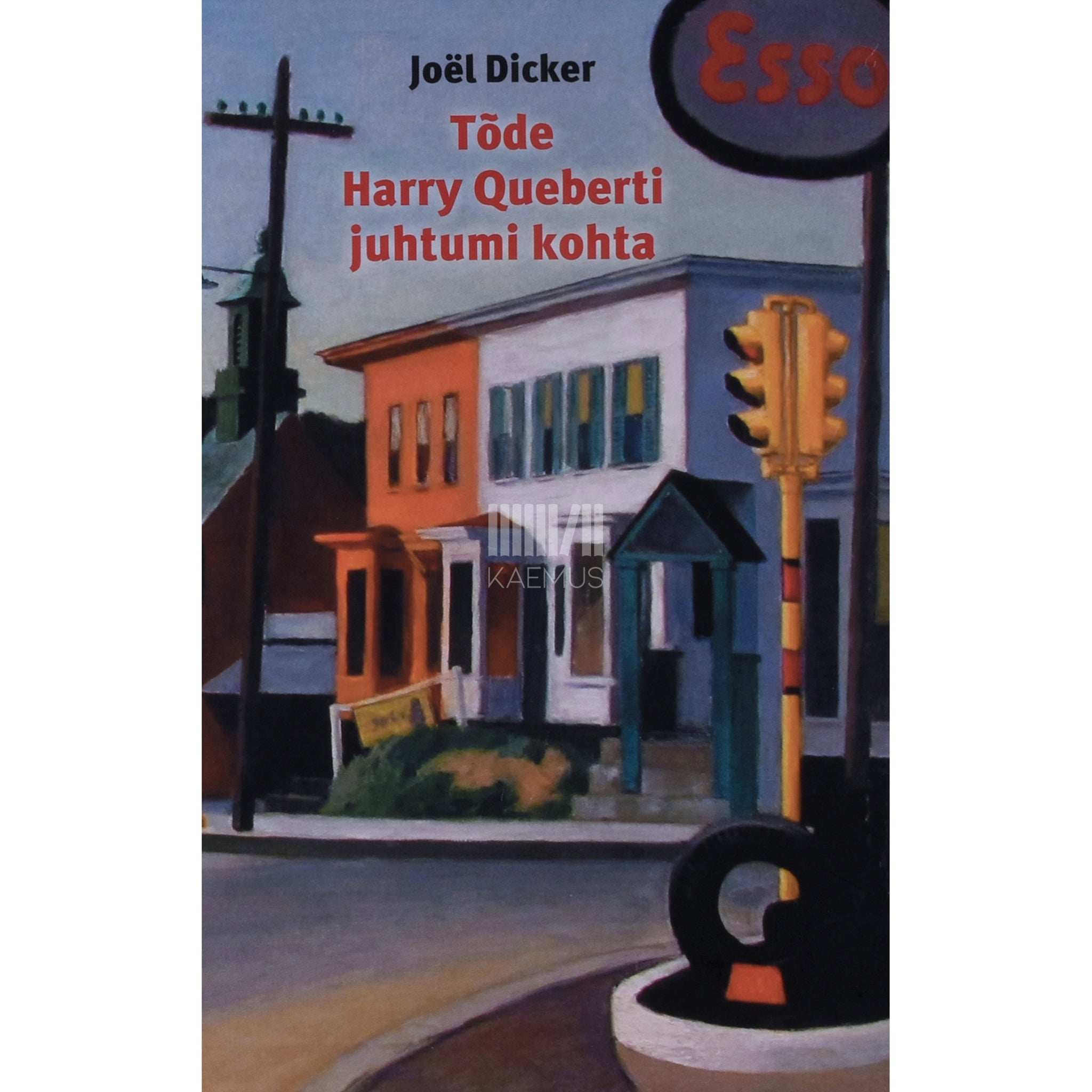 Joël Dicker Tõde Harry Queberti juhtumi kohta