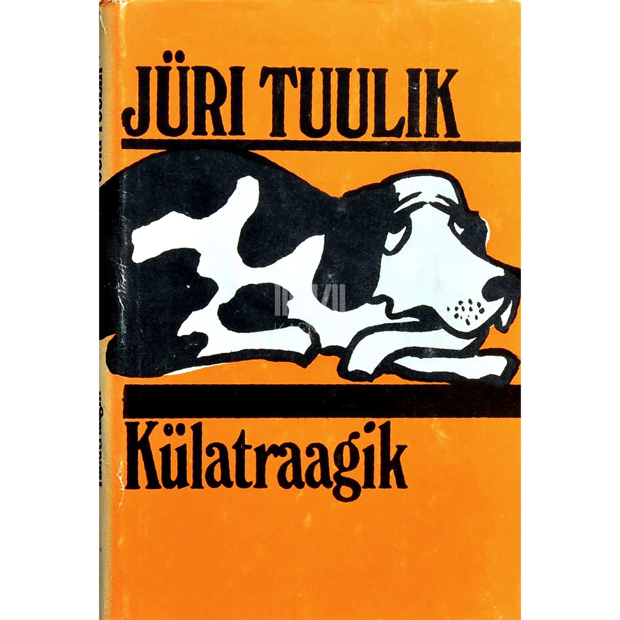 Jüri Tuulik Külatraagik. Jutustused ja romaanid
