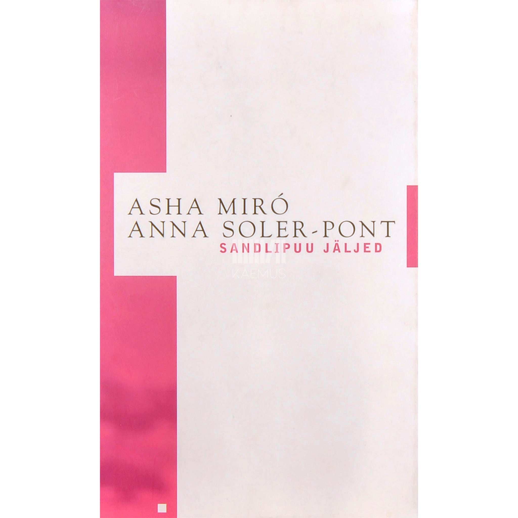 Asha Miró Sandlipuu jäljed