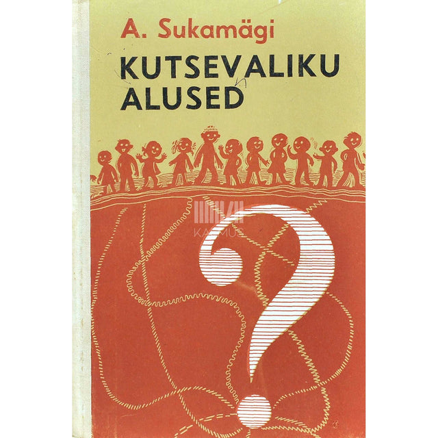 Aimi Sukamägi - Kutsevaliku alused