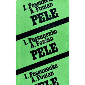Igor Fessunenko, Alan Fontan Pele. Brasiilia jalgpallur