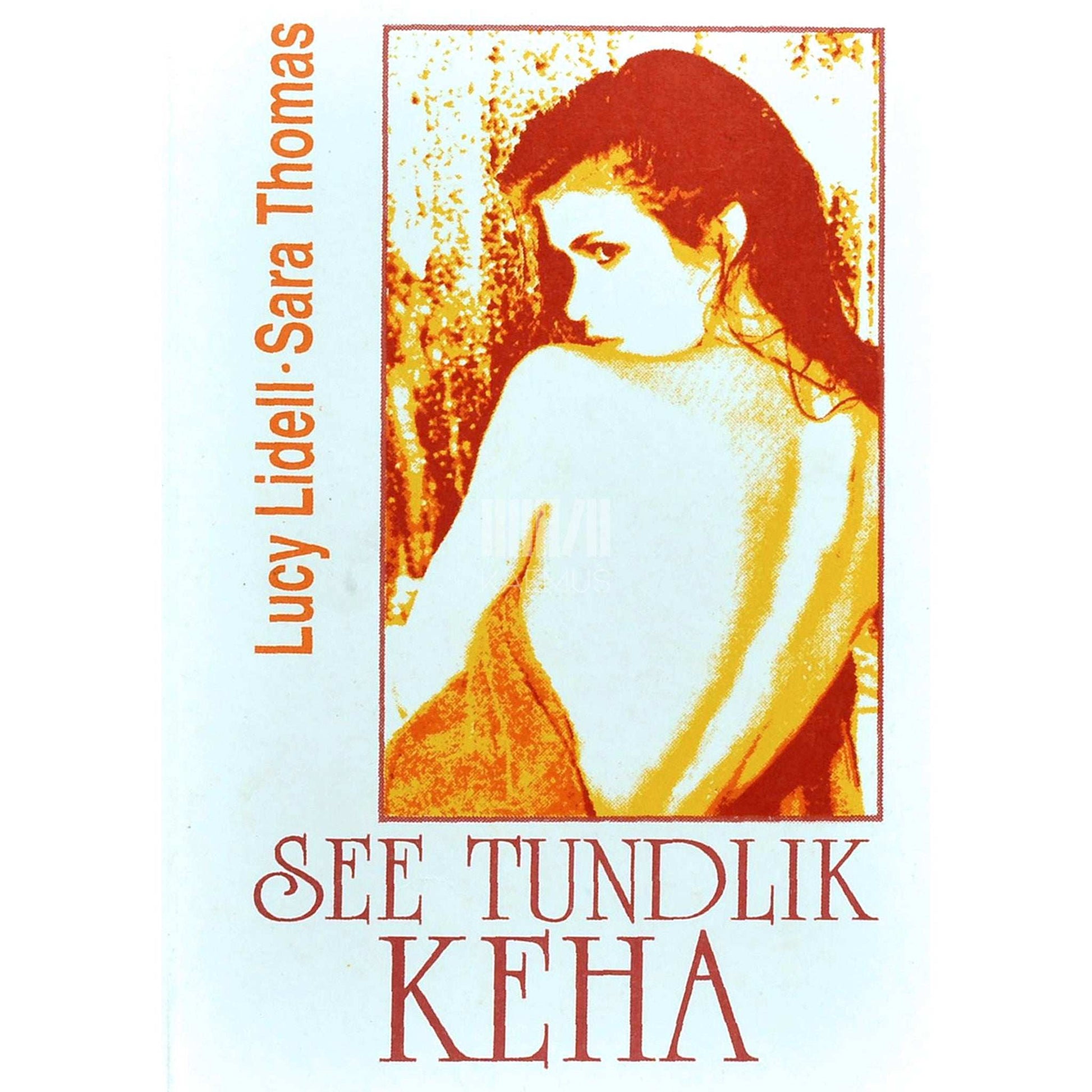 Lucy Lidell, Sara Thomas - See tundlik keha. Parim teejuht kehatunnetuseks ja enesetäiustuseks