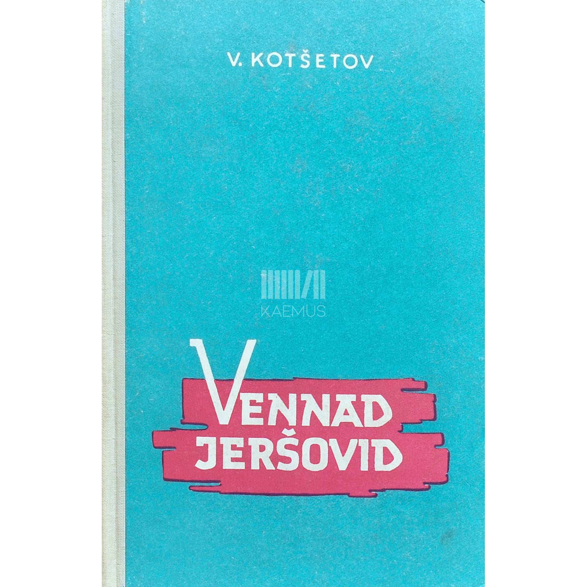 Vsevolod Kotšetov Vennad Jeršovid