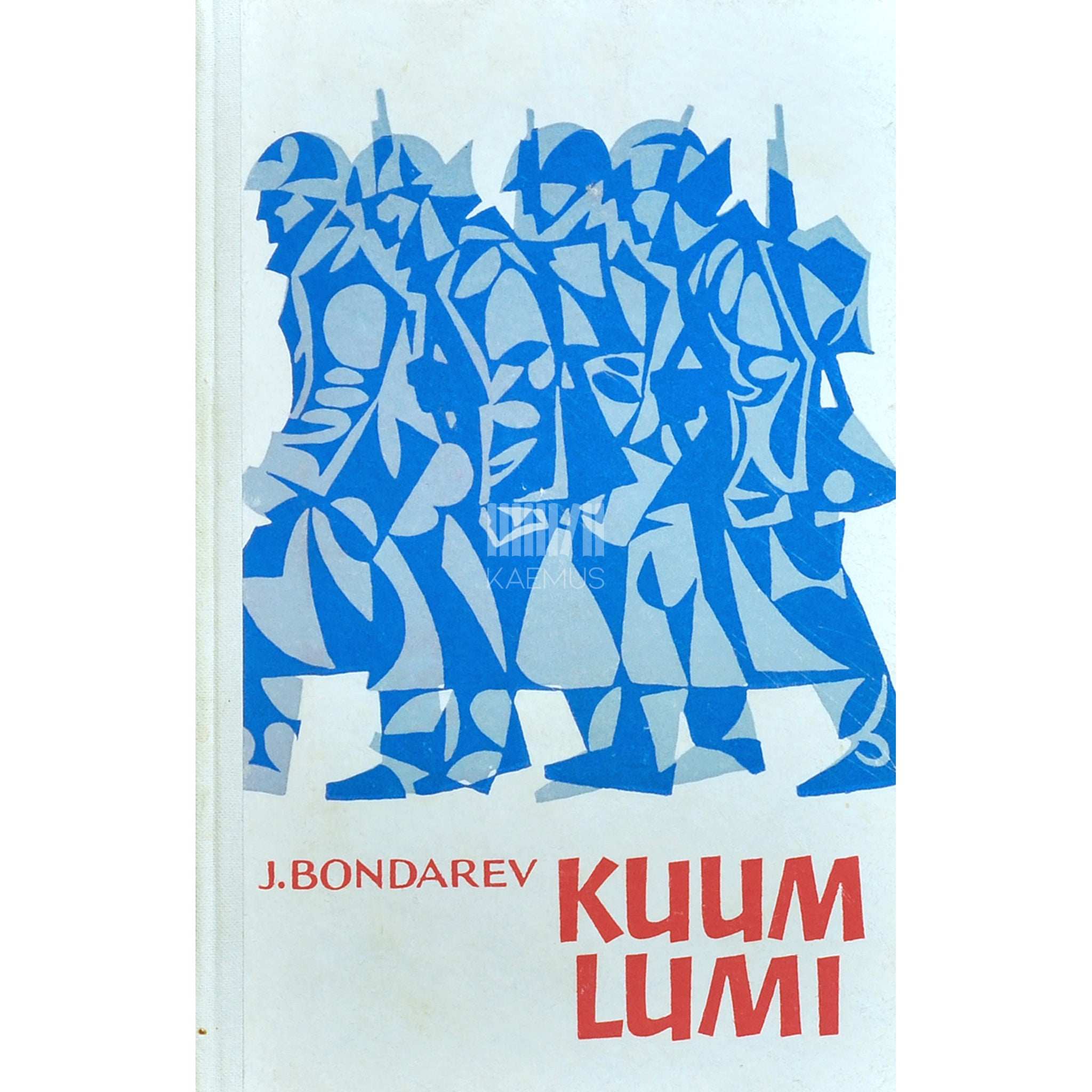 Juri Bondarev Kuum lumi