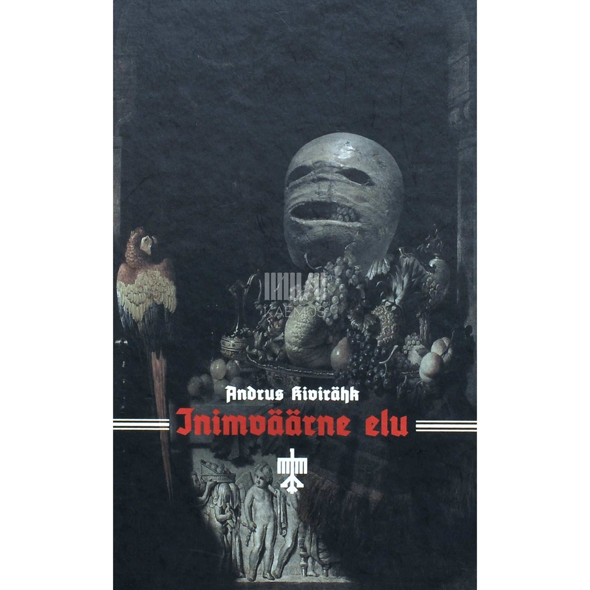 Andrus Kivirähk - Inimväärne elu