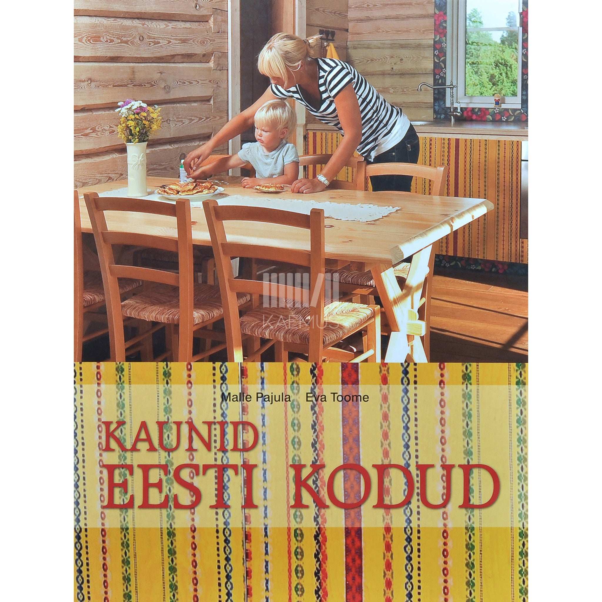 Malle Pajula, Eva Toome Kaunid Eesti kodud. 2008-2009