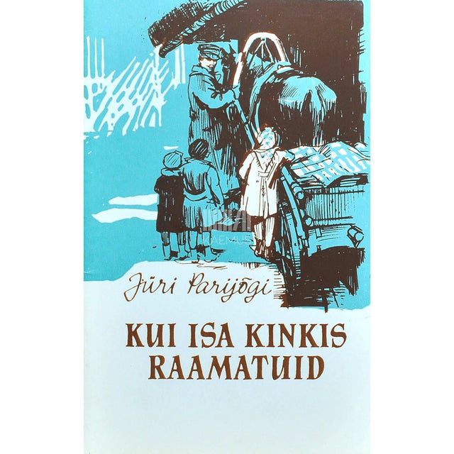 Jüri Parijõgi - Kui isa kinkis raamatuid