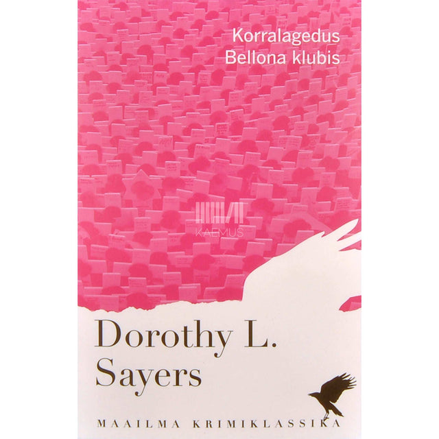 Dorothy Leigh Sayers - Korralagedus Bellona klubis