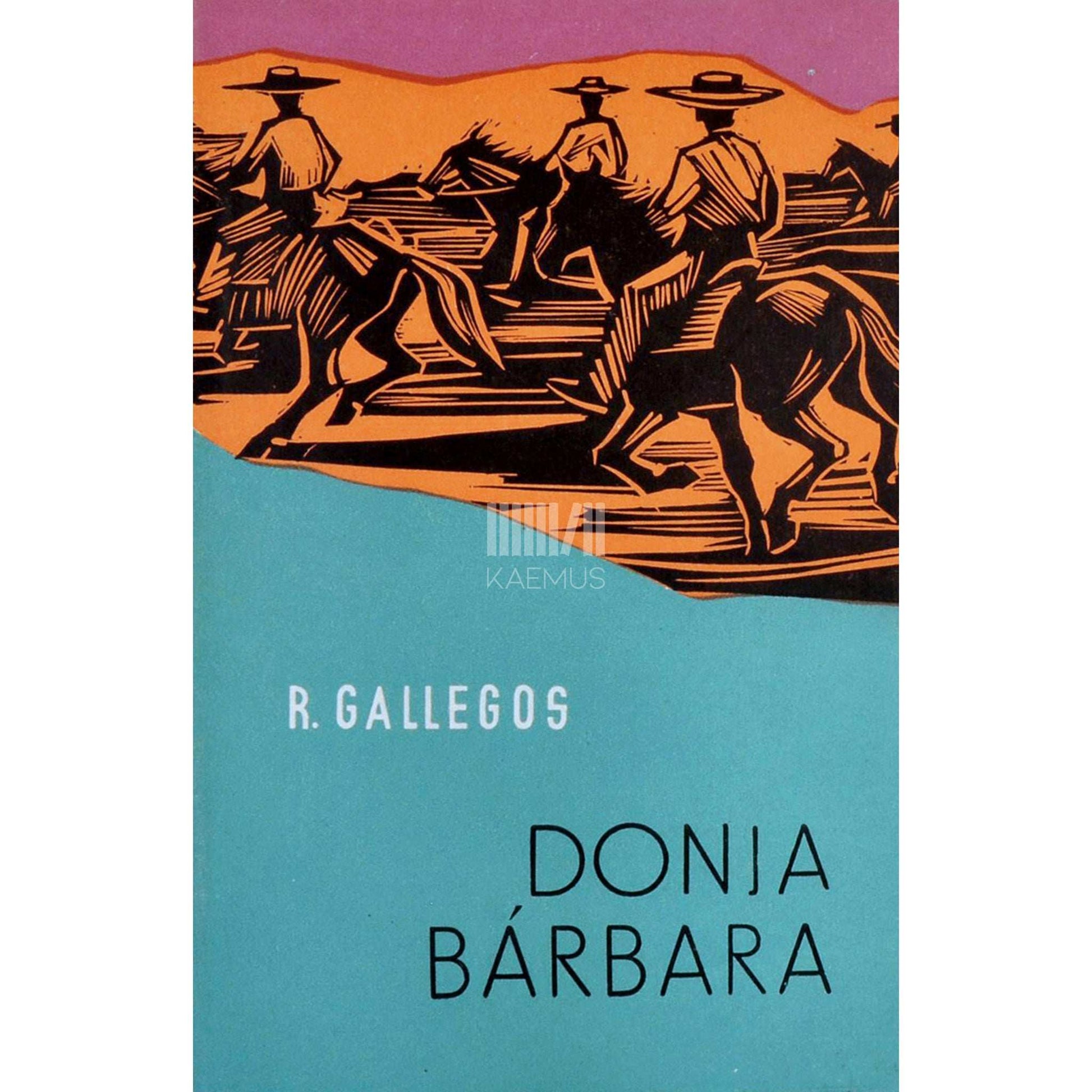 Rómulo Gallegos - Donja Bárbara