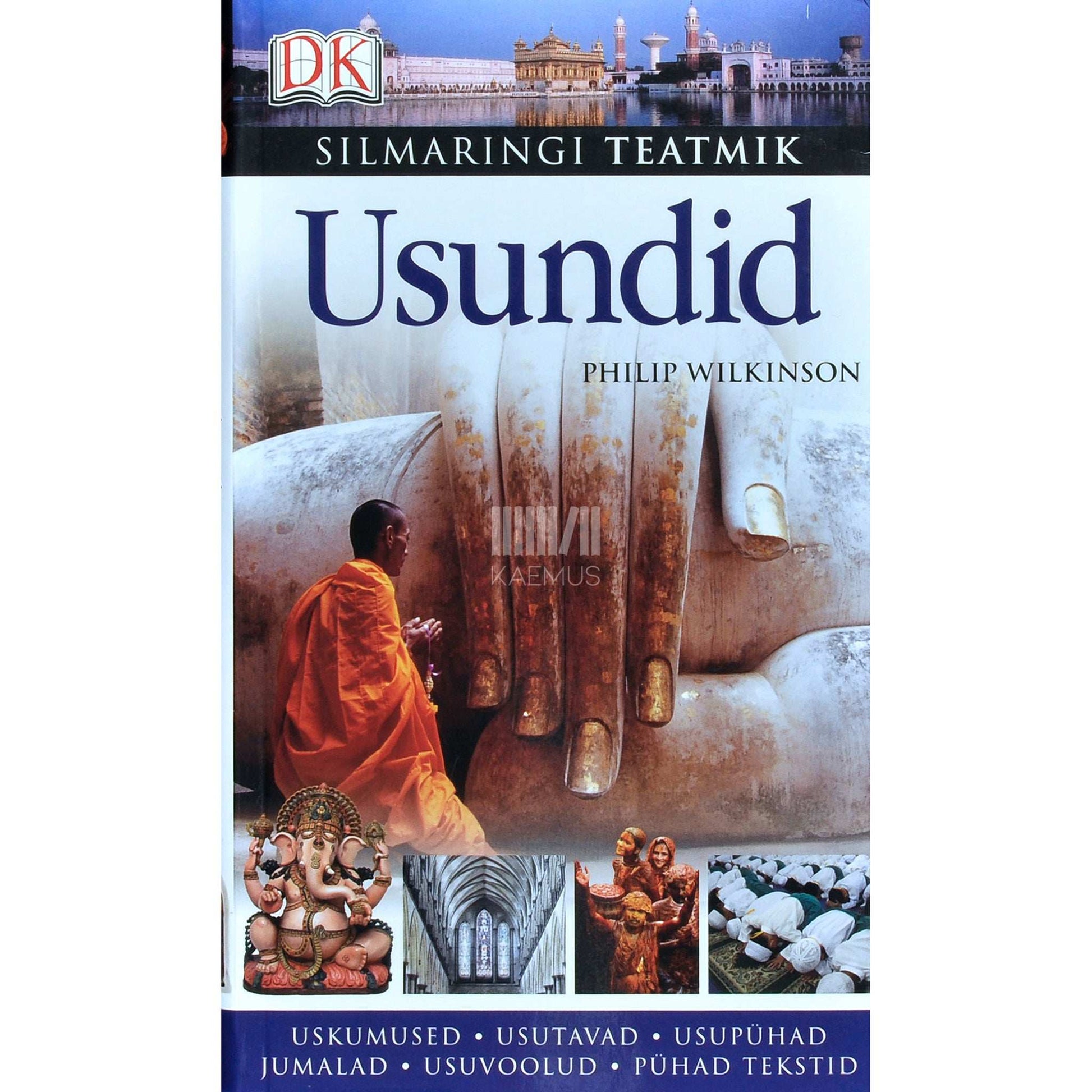 Philip Wilkinson - Usundid