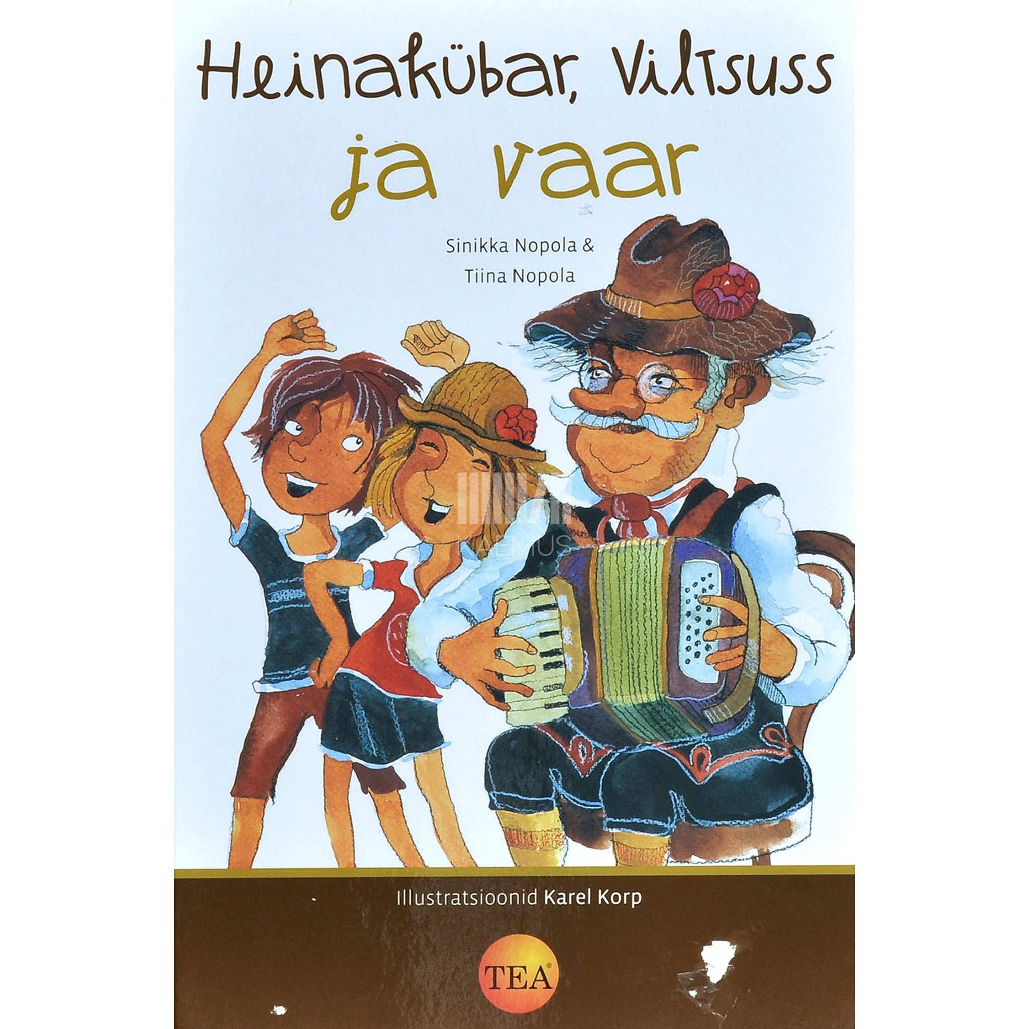 Sinikka Nopola, Tiina Nopola Heinakübar, Viltsuss ja vaar