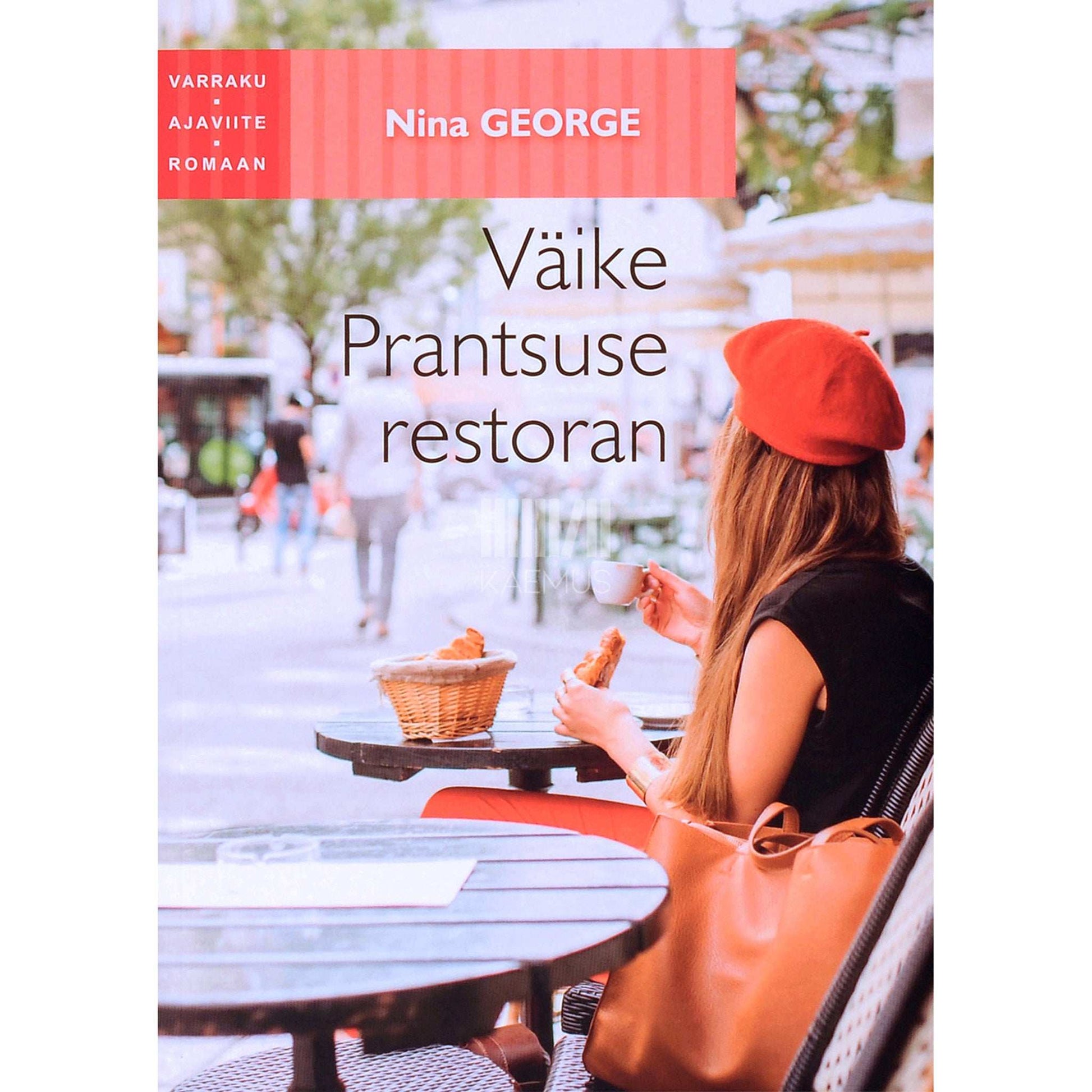 Nina George - Väike Prantsuse restoran