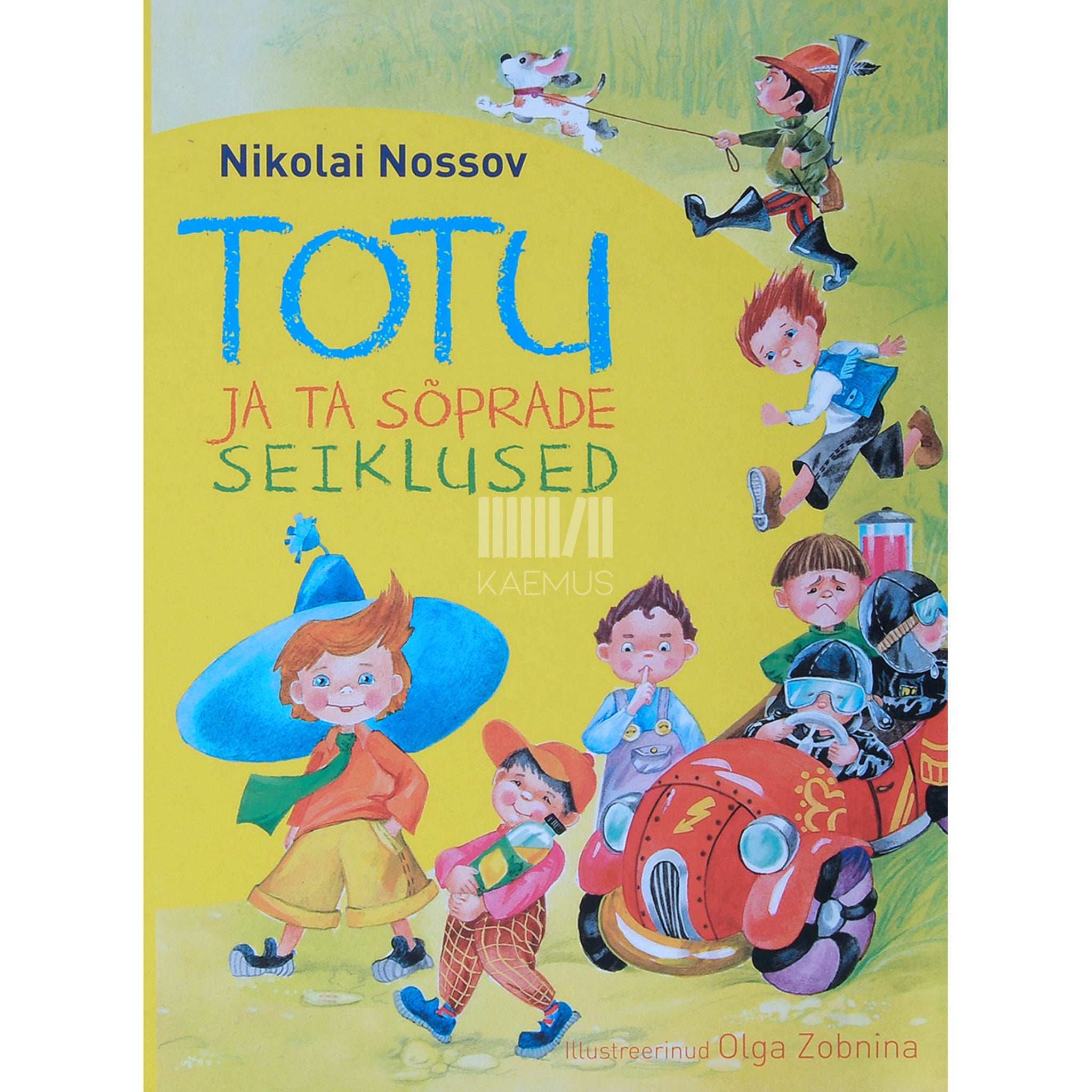 Nikolai Nossov Totu ja ta sõprade seiklused