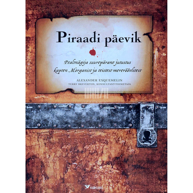Alexander Exquemelin - Piraadi päevik