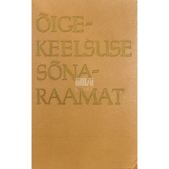 ... - Õigekeelsuse sõnaraamat