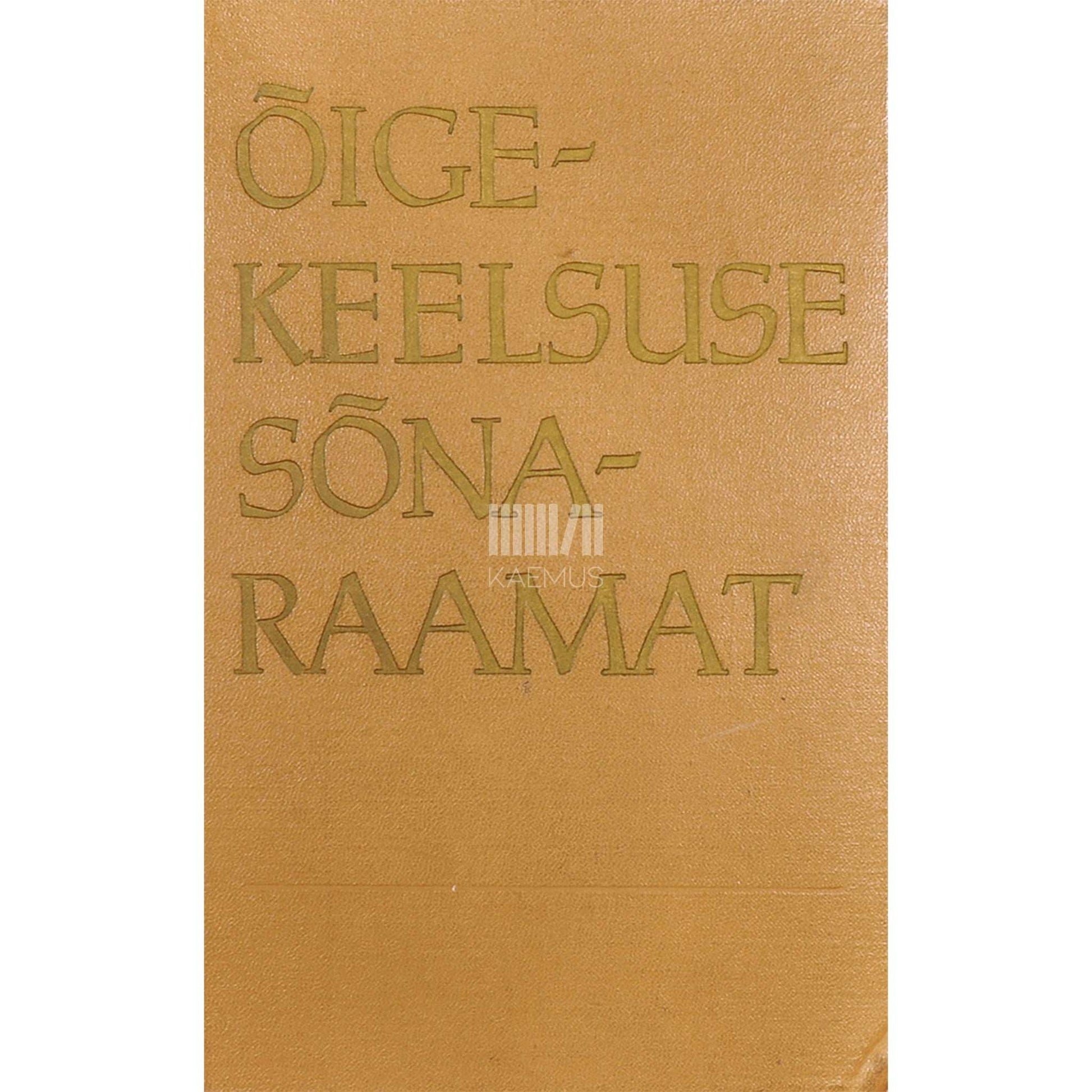 ... - Õigekeelsuse sõnaraamat